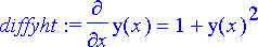 diffyht := diff(y(x),x) = 1+y(x)^2