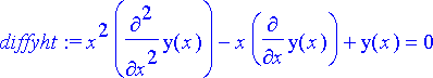 diffyht := x^2*diff(y(x),`$`(x,2))-x*diff(y(x),x)+y...