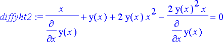 diffyht2 := x/diff(y(x),x)+y(x)+2*y(x)*x^2-2*y(x)^2...
