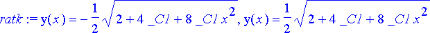 ratk := y(x) = -1/2*sqrt(2+4*_C1+8*_C1*x^2), y(x) =...