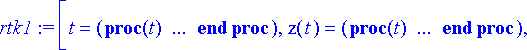 rtk1 := [t = proc (t) option `Copyright (c) 1993 by...