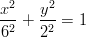 2    2 x--+ y--=  1 62   22       