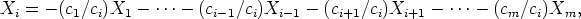 Xi=-(c1/ci)X1 -  ...- (ci- 1/ci)Xi -1-  (ci+1/ci)Xi+1 - ...-  (cm/ci)Xm,
