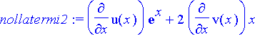 nollatermi2 := diff(u(x),x)*exp(x)+2*diff(v(x),x)*x...