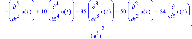 sij := {`@@`(D,3)(y)(exp(t)) = (diff(u(t),`$`(t,3))...