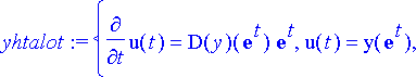 yhtalot := {diff(u(t),t) = D(y)(exp(t))*exp(t), u(t...