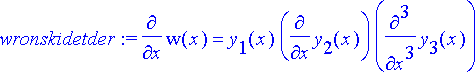 wronskidetder := diff(w(x),x) = y[1](x)*diff(y[2](x...