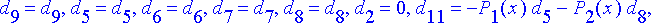 [{d[11] = -P[0](x)*d[2]-P[1](x)*d[5]-P[2](x)*d[8], ...