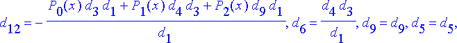 [{d[11] = -P[0](x)*d[2]-P[1](x)*d[5]-P[2](x)*d[8], ...