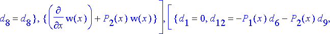 [{d[11] = -P[0](x)*d[2]-P[1](x)*d[5]-P[2](x)*d[8], ...