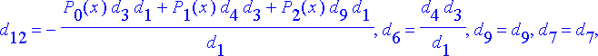 [{d[11] = -P[0](x)*d[2]-P[1](x)*d[5]-P[2](x)*d[8], ...