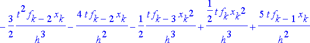 f[k]+1/2*t^3*f[k-2]/(h^3)-1/2*t^3*f[k-1]/(h^3)+1/6*...