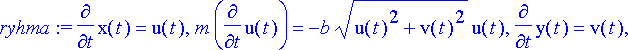 ryhma := diff(x(t),t) = u(t), m*diff(u(t),t) = -b*s...