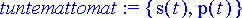 tuntemattomat := {s(t), p(t)}