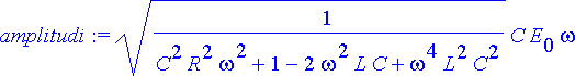 amplitudi := sqrt(1/(C^2*R^2*omega^2+1-2*omega^2*L*...