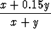 x-+-0.15y-
  x + y