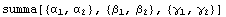 summa[{α_1, α_2}, {β_1, β_2}, {γ_1, γ_2}]