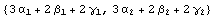 {3 α_1 + 2 β_1 + 2 γ_1, 3 α_2 + 2 β_2 + 2 γ_2}