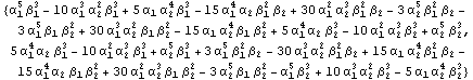 {α_1^5 β_1^3 - 10 α_1^3 α_2^2 β_1^3 + 5 α_1 α_2^4 β_ ...  α_1^5 β_2^3 + 10 α_1^3 α_2^2 β_2^3 - 5 α_1 α_2^4 β_2^3}