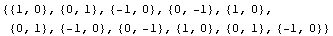 {{1, 0}, {0, 1}, {-1, 0}, {0, -1}, {1, 0}, {0, 1}, {-1, 0}, {0, -1}, {1, 0}, {0, 1}, {-1, 0}}