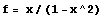 f = x/(1 - x^2)