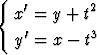 {
  x'=  y + t2
    '       3
   y = x - t