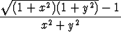  V~ ------2-------2-
--(1 +-x-)(1 +-y-)--1-
       x2 + y2